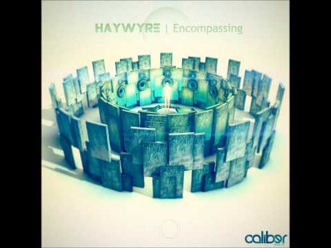 Haywyre: Encompassing EP