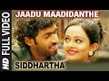 Jaadu Maadidanthe Full Video Song Siddhartha Vinay Rajkumar Apoorva Arora