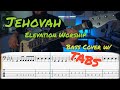 Jehovah by Elevation Worship Bass Tutorial w/ Tabs and Chord Changes