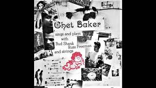 Chet Baker &quot;Someone To Watch Over Me&quot;