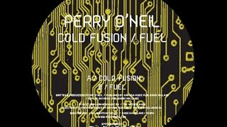 Perry O'Neil ‎– Fuel (Original Mix)