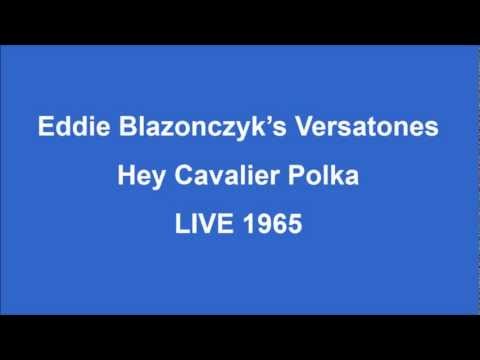 Eddie Blazonczyk's Versatones - Hey Cavalier Polka LIVE 1965