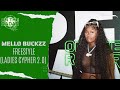 Mello Buckzz On The Radar Freestyle Ladies Cypher 2 0 Verse