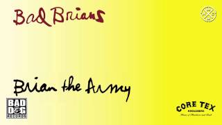 BAD BRIANS - 14 - WE WILL NOT (BAD BRAINS) - ALBUM: BRIAN THE ARMY