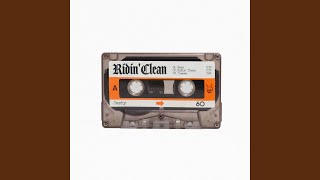 Download lagu Ridin' Clean mp3 Download lagu Ridin' Clean mp3