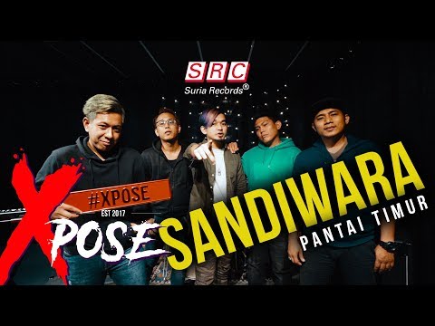 Xpose  - Sandiwara (Pantai Timur)