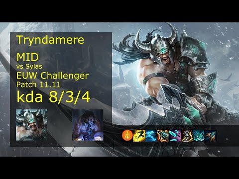 Tryndamere Mid vs Sylas - EUW Challenger 8/3/4 Patch 11.11 Gameplay