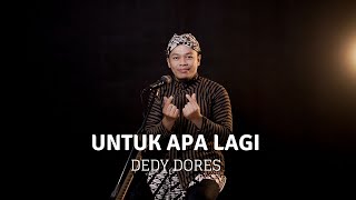 Download lagu UNTUK APA LAGI - DEDY DORES | COVER BY SIHO LIVE ACOUSTIC mp3