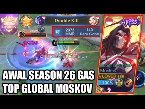 AWAL SEASON LANGSUNG PUSH TOP GLOBAL MOSKOV, PAKAI BUILD TERSAKIT DI SEASON 26 - MOBILE LEGENDS