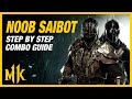 NOOB SAIBOT Combo Guide Step By Step Tips And Tricks