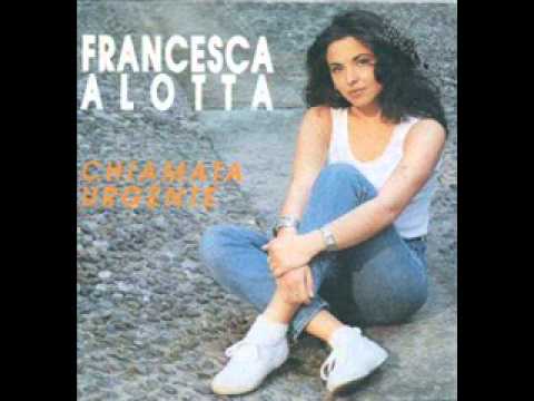Francesca Alotta - Chiamata urgente