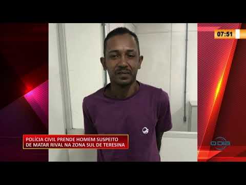 PoliÌcia Civil prende homem acusado de matar rival na zona sul de Teresina 15 09 2020