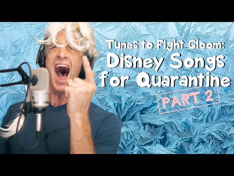 If Disney Songs Were About Quarantine - Part 2