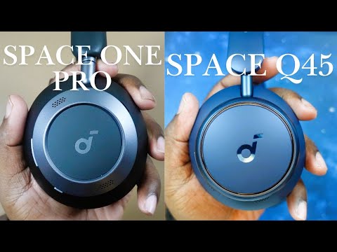 Sound Challenge | soundcore Space One Pro Headphones vs. soundcore Space Q45 Headphones