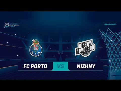 FC Porto v Nizhny Novgorod - Full Game - Qualification Round 1 - Basketball Champions League 2018-19