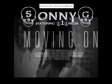 SONNY G ft N1Singer   MOVING ON OFFICIAL MINI MOVIE VIDEO)