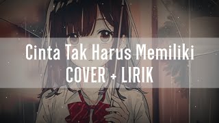 Download lagu Cinta Tak Harus Memiliki ST 12 Cover   Lirik LIA MAGDALENA mp3