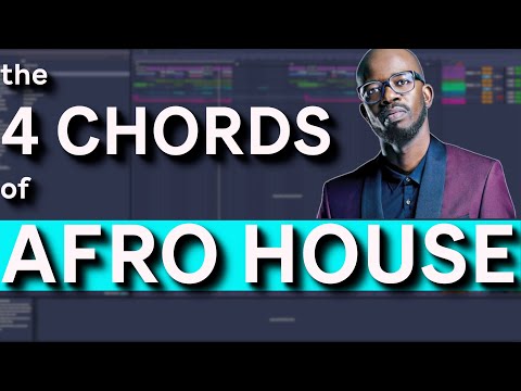 The 4 Chords of Afro House