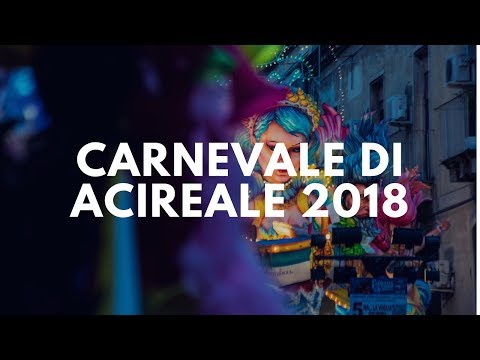 Carnevale di Acireale 2018 Il più bel Carnevale di Sicilia con sfilata dei carri allegorici