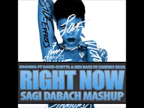 Rihanna Ft. David Guetta & Ben Bass Vs. Sandro Silva - Right Now (Sagi Dabach MashUp)