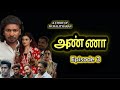 ANNA SERIAL EPISODE 3 Malaysian Tamil Serial