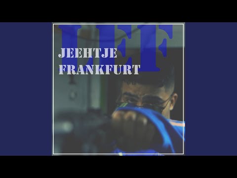 Jeehtje/Frankfurt
