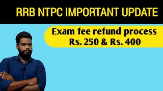 RRB NTPC latest update in Tamil | Exam fee refund process