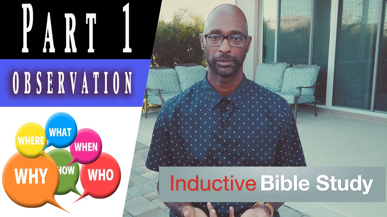 Part 1/3: Inductive Bible Study Method (Observation)