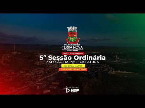 05ª Sessão Ordinária | Ano 2026 | Câmara Municipal de Terra Nova | HDP