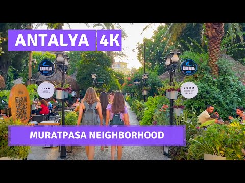 Antalya 2022 Muratpasa 3 August Walking Tour|4k UHD 60fps