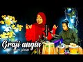 Graji Angin Irvan Yolanda Cover Diana Ragazta