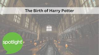 The Birth of Harry Potter | practice English with Spotlight