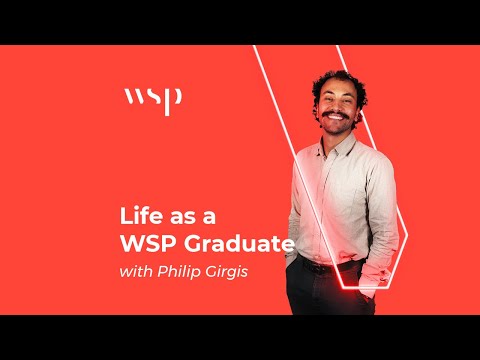 Life as a WSP Graduate with Philip Girgis