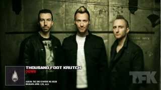 Thousand Foot Krutch - Down