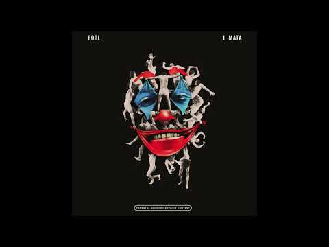 J. MATA - FOOL