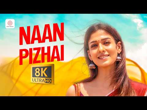 Naan Pizhai 8K/4K Video Song | Kaathuvaakula Rendu Kaadhal | Vijay Sethupathi, Nayanthara | Anirudh