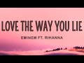 Eminem, Rihanna - Love The Way You Lie