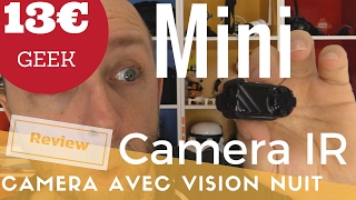 Mini camera avec Vision de nuit, ne regarde pas cette vidéo sinon tu vas l'acheter.