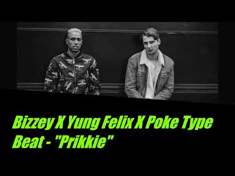 Bizzey X Yung Felix X Poke Type Beat - "Prikkie"