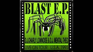 Charly Lownoise & Mental Theo - Blast E.P. (Hardcore / Gabber)