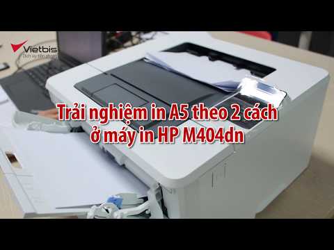 2 cách in khổ A5 ở máy in HP M404dn