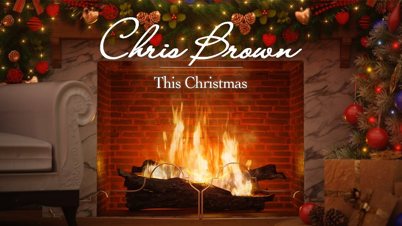 Chris Brown - This Christmas (Fireplace Video - Christmas Songs)