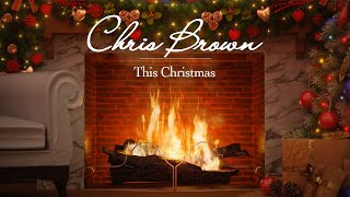 Chris Brown - This Christmas (Christmas Songs - Yule Log)