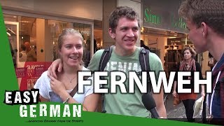 Easy German 56 - Fernweh