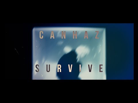 캔하즈 (Canhaz) - SURVIVE [OFFICIAL VIDEO]