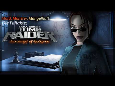 Das Spiel, das Tomb Raider tötete | The Angel of Darkness