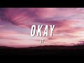 JT OKAY Lyrics