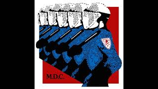 M.D.C. - John Wayne Was a Nazi