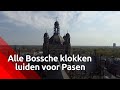 Alle kerkklokken van de Sint-Jan luiden tegelijkertijd