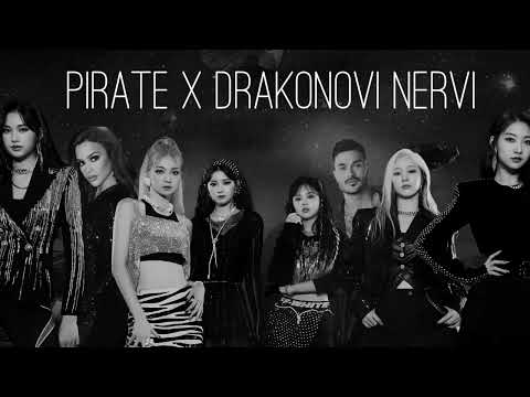 EVERGLOW, DESSITA & GALIN - Pirate x DRAKONOVI NERVI (MASHUP 2022)